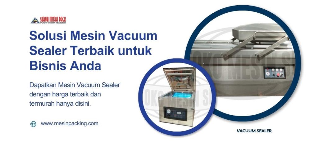 Mesin Vacuum Sealer