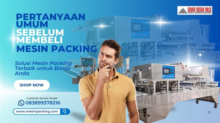 Pertanyaan Umum sEBELUM MEMBELI MESIN PACKING