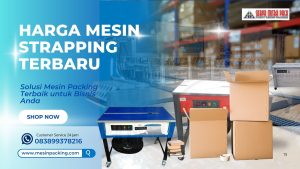 HARGA MESIN STRAPPING TERBARU